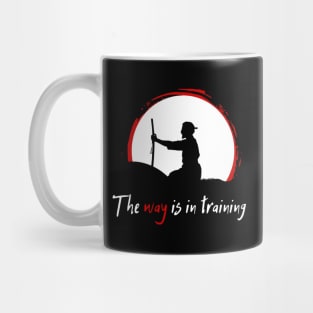 The Way is in training (Miyamoto Musashi) Mug